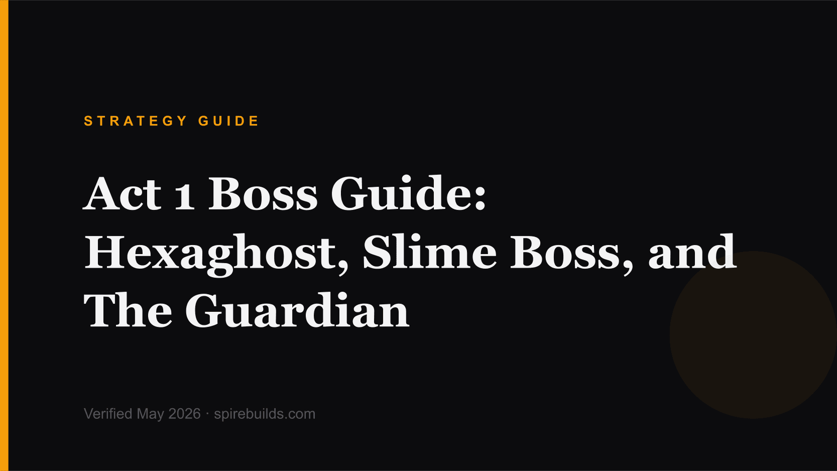 Act 1 Boss Preparation Guide