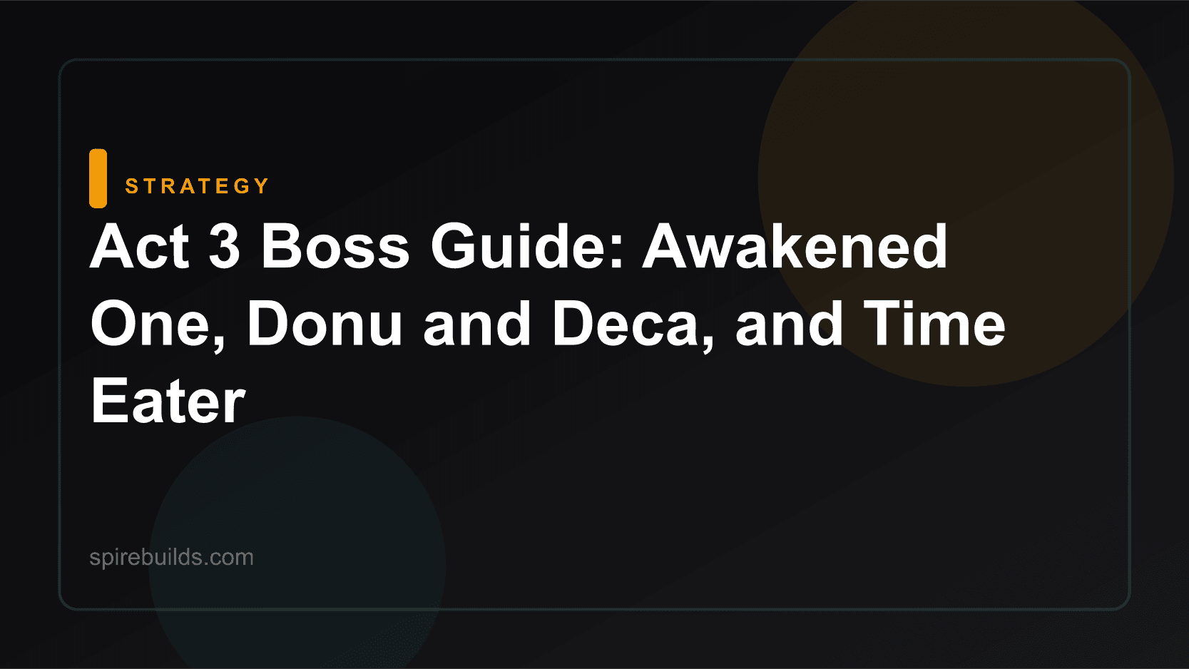 Act 3 Boss Preparation Guide
