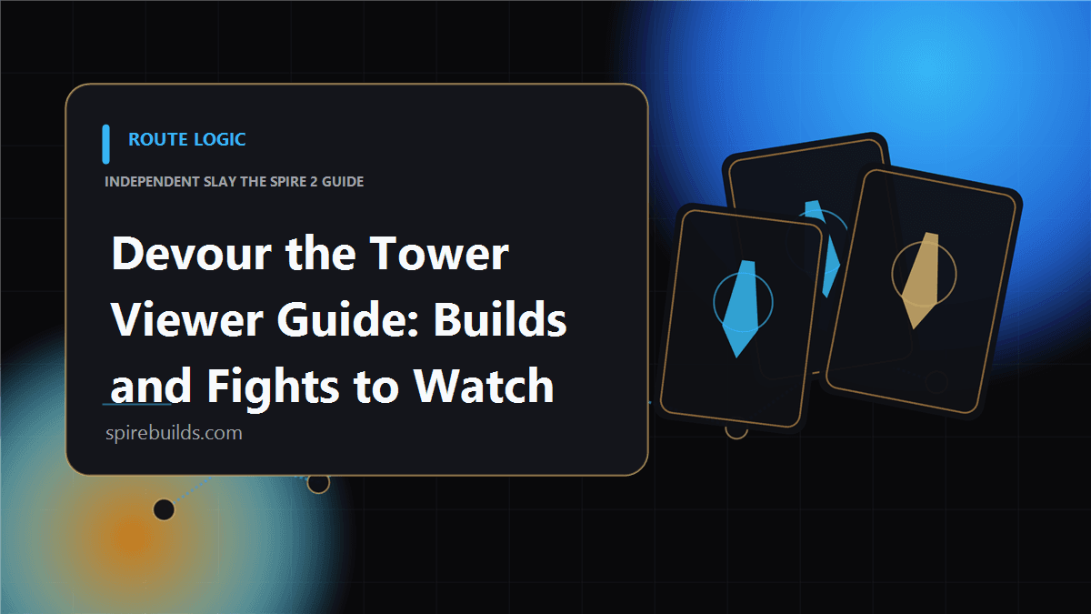Devour the Tower Viewer Guide: Builds and Fights to Watch